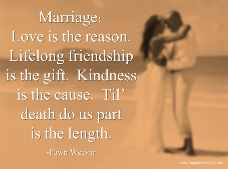 Marriage: The Reason, Gift, Cause & Length
